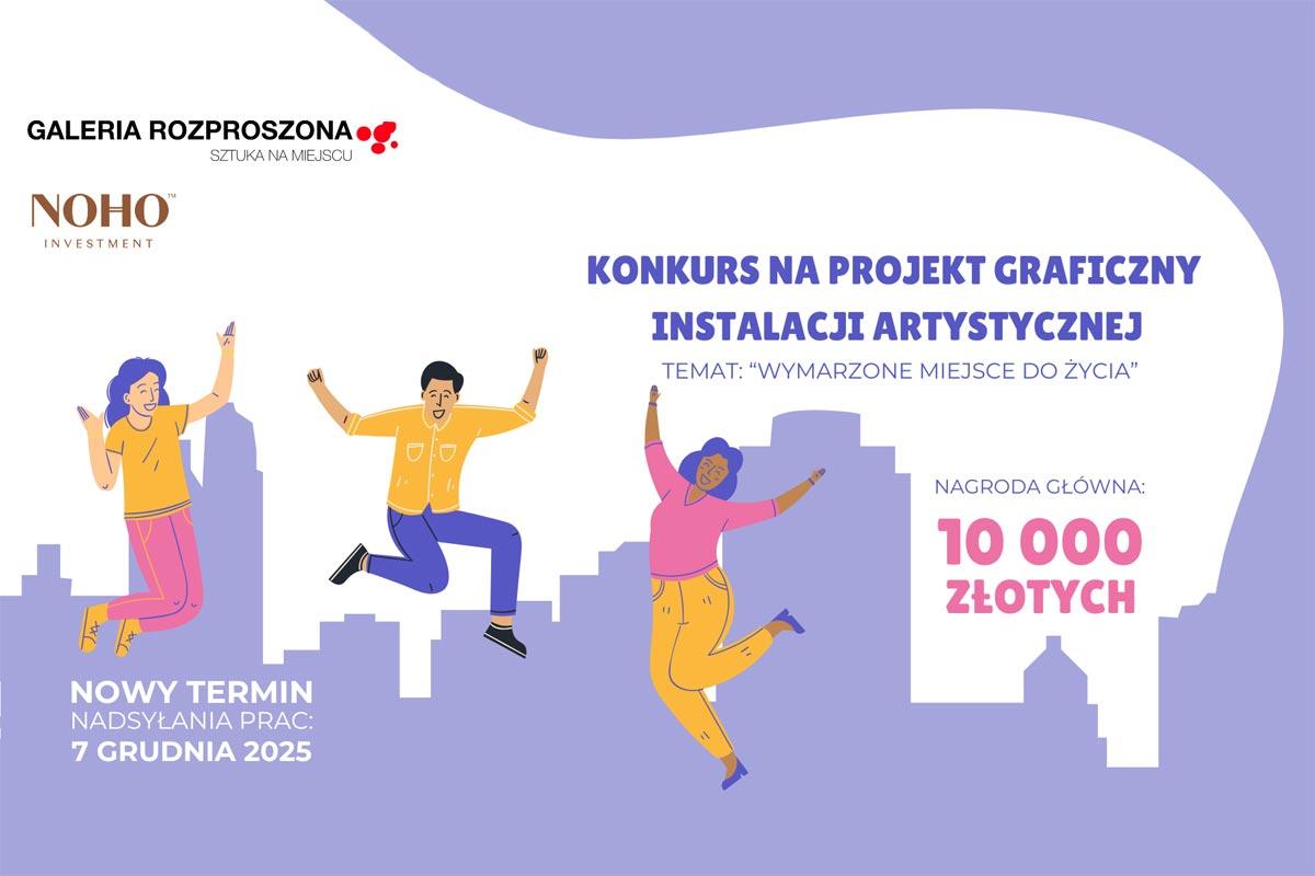 Ogłaszamy konkurs na realizację artystyczną! Temat konkursu: „Wymarzone miejsce do życia”